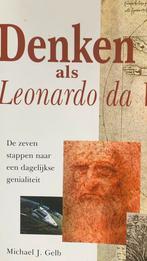 M.J. Gelb - Denken als Leonardo da Vinci, M.J. Gelb, Ophalen of Verzenden, Ontwikkelingspsychologie, Zo goed als nieuw