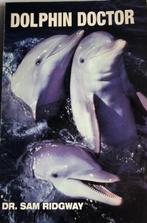 Dolpin doctor, Boeken, Dr. Sam Ridgway, Ophalen of Verzenden, Zo goed als nieuw, Natuurwetenschap