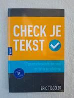 Eric Tiggeler - Check je tekst, Ophalen of Verzenden, Zo goed als nieuw, Eric Tiggeler