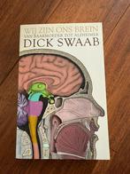 Dick F. Swaab - Wij zijn ons brein, Ophalen of Verzenden, Zo goed als nieuw, Dick F. Swaab