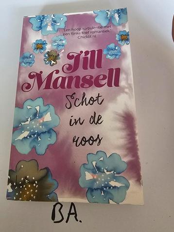 Jill Mansell - Schot in de roos beschikbaar voor biedingen