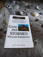 William Sarabande - Gang der stormen, Boeken, Ophalen of Verzenden, Gelezen, W. Sarabande