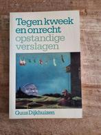Tegen kweek en onrecht - Guus Dijkhuizen (5), Gelezen, Guus Dijkhuizen, Ophalen of Verzenden, Eén auteur
