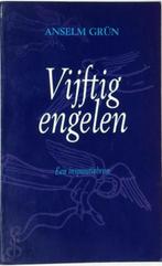 Vijftig engelen - Anselm Grün, Ophalen of Verzenden, Instructieboek, Overige onderwerpen, Anselm Grün