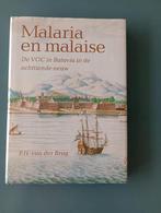 MALARIA EN MALAISE  De VOC in Batavia in de achttiende eeuw, Ophalen of Verzenden, Zo goed als nieuw, P.H. van der Brug, 17e en 18e eeuw
