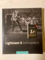 Piet Van den Eynde - Lightroom 5 ontmaskerd, Verzenden, Zo goed als nieuw, Piet Van den Eynde, Overige onderwerpen