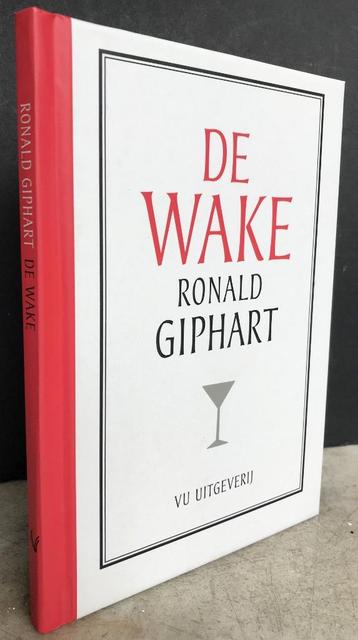 Giphart, Ronald - De wake (2011) beschikbaar voor biedingen