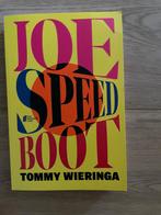 Joe Speedboot van Tommy Wieringa is nieuw, Boeken, Ophalen of Verzenden, Nieuw, Nederland