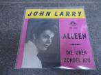 john larry -alleen  (piraat), Cd's en Dvd's, Vinyl | Nederlandstalig, Ophalen of Verzenden, Gebruikt, Overige formaten, Levenslied of Smartlap