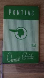 1953 Pontiac. First print, original Owner's Guide., Verzenden
