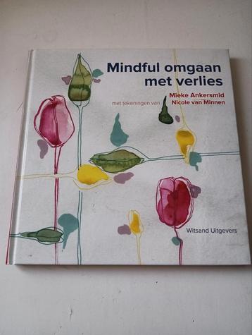 Mieke Ankersmid - Mindful omgaan met verlies beschikbaar voor biedingen