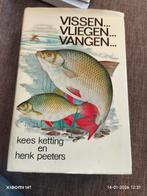 Vissen, Vliegen, Vangen - Kees Ketting & Henk Peeters, Ophalen of Verzenden, Gebruikt, Overige typen