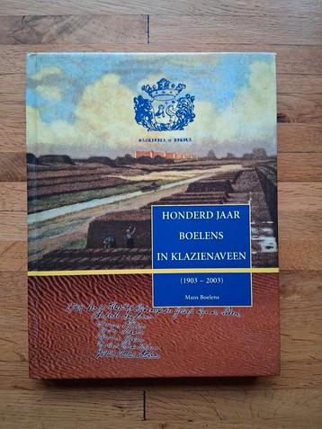 100 jaar boelens in klazienaveen 1903/2003 geschiedenis  beschikbaar voor biedingen