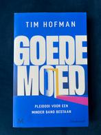 Tim Hofman - Goede moed, Ophalen of Verzenden, Gelezen