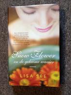 Snow Flower en de geheime waaier; door Lisa Lee #China, Lisa Lee, Ophalen of Verzenden, Zo goed als nieuw, Amerika