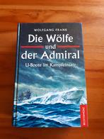 Die Wölfe und der Admiral - U-Boot im Kampfeinsatz, Ophalen of Verzenden, Tweede Wereldoorlog, Gelezen, Overige onderwerpen