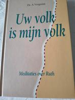 Uw volk is mijn volk. Ds A Vergunst, Christendom | Protestants, Zo goed als nieuw, Ds A Vergunst, Ophalen of Verzenden
