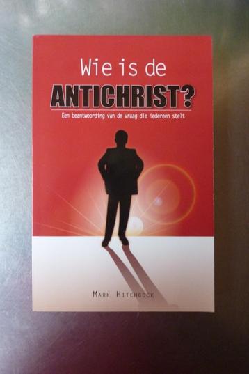 Wie is de antichrist? - Mark Hitchcock beschikbaar voor biedingen