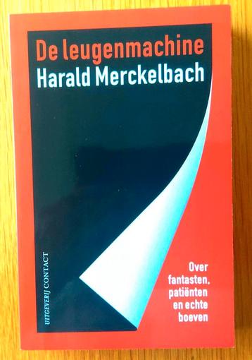 Harald Merckelbach - De leugenmachine. Over fantasten, patie beschikbaar voor biedingen