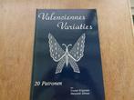 Valenciennes  Variaties Door Yvonne Krijgsman en Margreeth, Hobby en Vrije tijd, Kantklossen, Ophalen of Verzenden, Nieuw, Boek of Tijdschrift