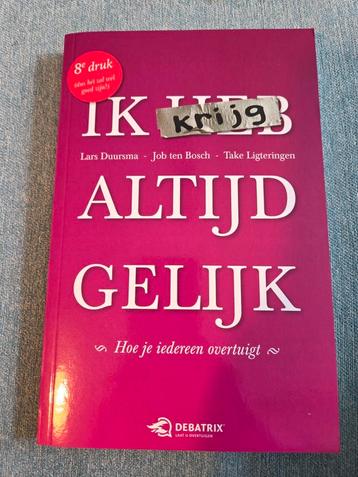 Take Ligteringen - Ik krijg altijd gelijk beschikbaar voor biedingen
