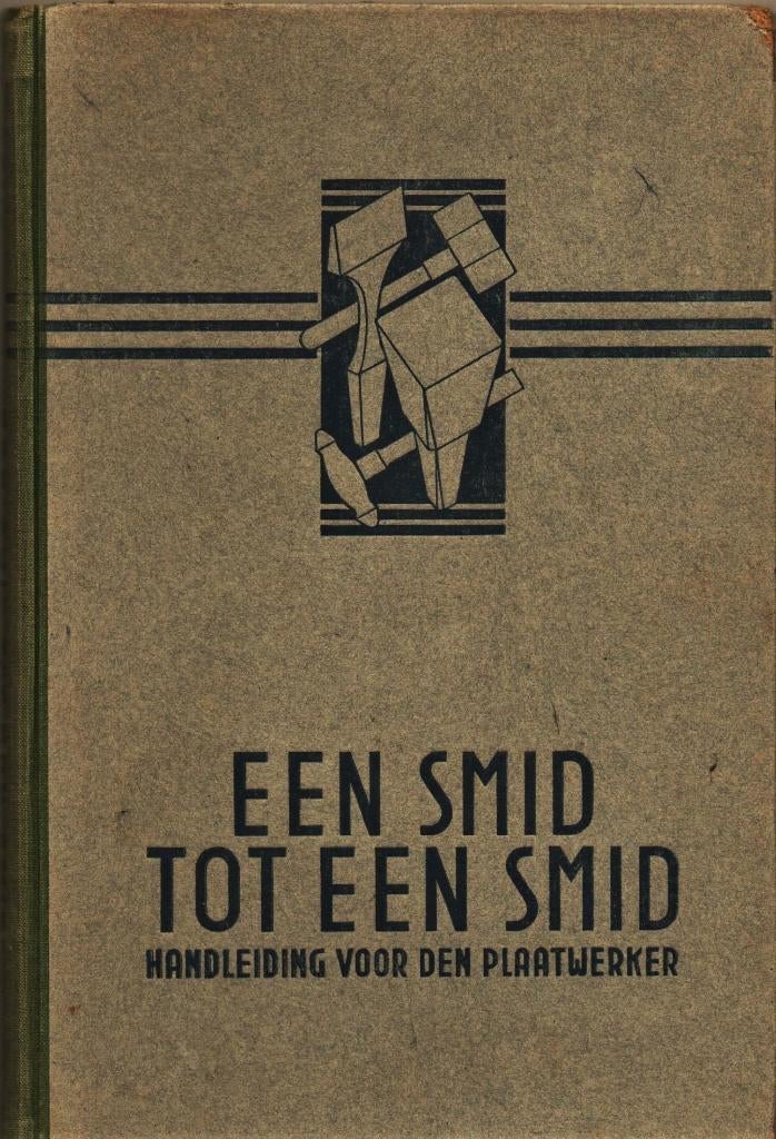 Een Smid tot een Smid 1942 / Schmiedeeisen Smeedijzer, Verzenden, Gelezen, Overige onderwerpen