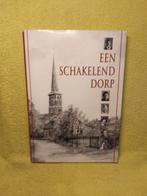 Een schakelend dorp - Roger van Laere. Liempde., Ophalen of Verzenden, 20e eeuw of later, Gelezen