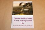 Drents Heideschaap — 30 Jaar Holtingerveld Schaapskudde, Ophalen of Verzenden, Zo goed als nieuw, Honden