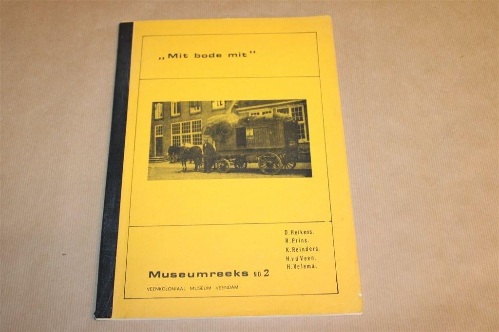 Mit Bode Mit — Veenkoloniën — Museumboek, Ophalen of Verzenden, Gelezen