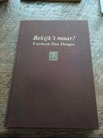 Den Dungen   Bekijk 't maar!, Ophalen of Verzenden, Zo goed als nieuw, Overige onderwerpen