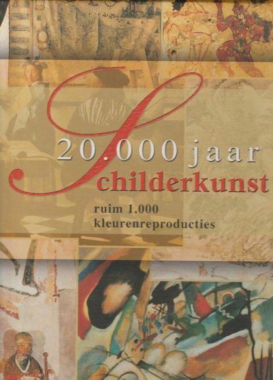 20.000 jaar schilderkunst, Ophalen of Verzenden, Zo goed als nieuw, Schilder- en Tekenkunst