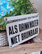 Antiek emaille tekstbord ALS DRINKWATER NIET BRUIKBAAR, Reclamebord, Gebruikt, ., Ophalen of Verzenden