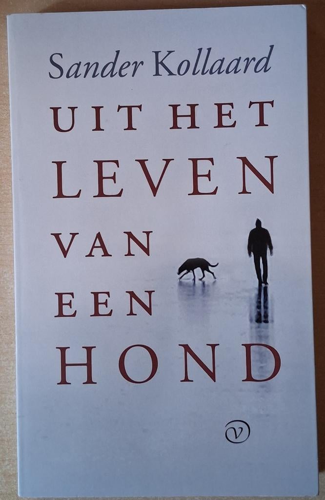 Sander Kollaard - Uit het leven van een hond, Ophalen of Verzenden, Zo goed als nieuw, Sander Kollaard