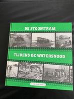 DE STOOMTRAM TIJDENS DE WATERSNOOD; BAS VAN DER HEIDEN, Boeken, Verzenden, Zo goed als nieuw, Tram