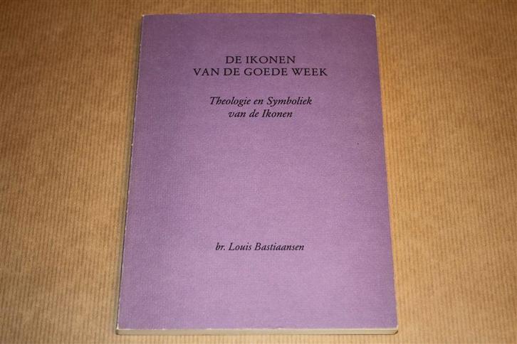 De ikonen van de Goede Week. Louis Bastiaansen., Boeken, Kunst en Cultuur | Beeldend, Gelezen, Ophalen of Verzenden