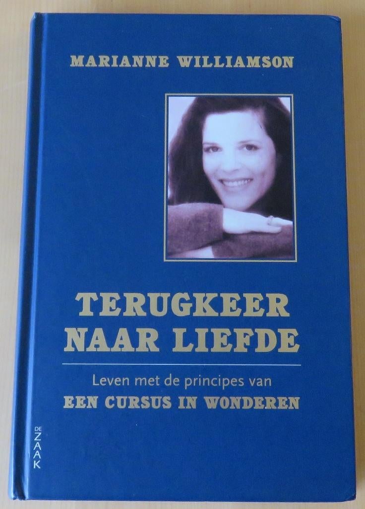 Terugkeer naar Liefde - Marianne Williamson, Boeken, Achtergrond en Informatie, Marianne Williamson, Overige onderwerpen, Ophalen