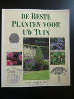 De beste planten voor uw tuin, Verzenden, Zo goed als nieuw, Anne Scott-James, Tuinieren en Tuinplanten