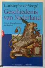 Geschiedenis van Nederland - Christophe de Voogd, Boeken, Geschiedenis | Vaderland, Ophalen of Verzenden, Zo goed als nieuw
