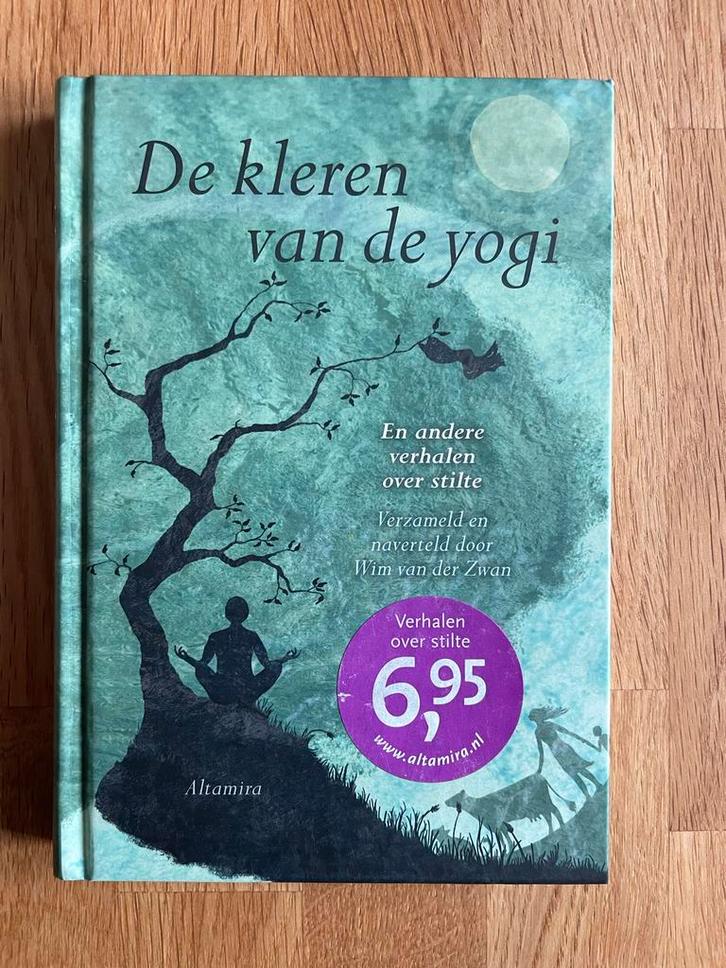 De kleren van de yogi - Verhalen over stilte, Boeken, Romans, Zo goed als nieuw, Nederland, Ophalen of Verzenden