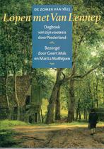 Lopen met Van Lennep in 1823, Ophalen of Verzenden, Zo goed als nieuw, Geert Mak en Marita Mathijsen