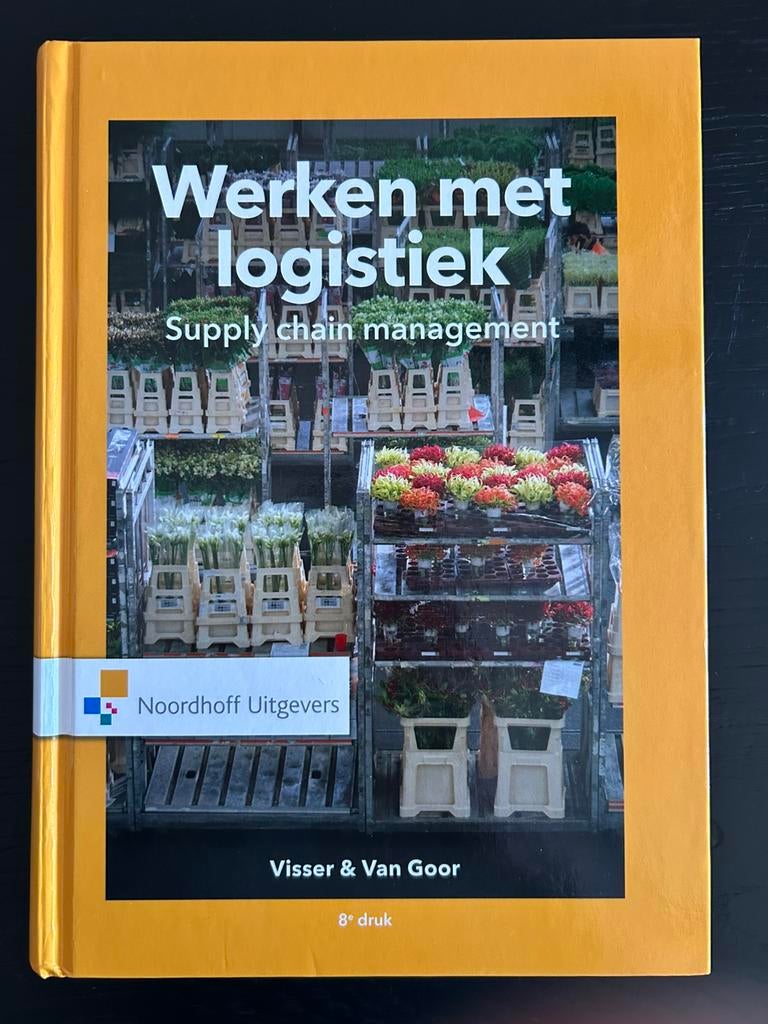 Werken met Logistiek, Verzenden, Ad van Goor; Hessel Visser, Nieuw, HBO