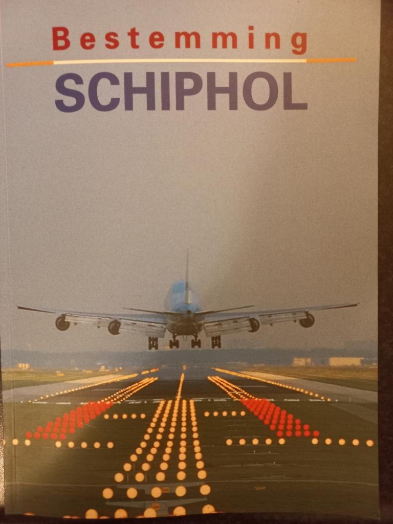 Schipholboek: Bestemming Schiohol, Verzamelen, Verzenden, Gebruikt