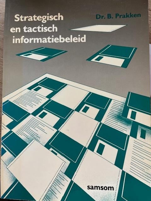 Studieboek Strategisch en tactisch informatiebeleid, Dr. B. Prakken, Overige onderwerpen, Ophalen, Gelezen