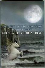 The white horse of zennor and other stories, Fictie, Ophalen of Verzenden, Michael Morpurgo, Zo goed als nieuw