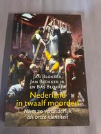Nederland in twaalf moorden - Blokker, Ophalen of Verzenden, 20e eeuw of later, Gelezen