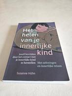 Het helen van je innerlijke kind Susanne Huhn, Ophalen of Verzenden, Zo goed als nieuw