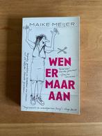 Wen er maar aan Maike Meijer, Maike Meijer, Ophalen of Verzenden, Zo goed als nieuw, Anekdotes en Observaties