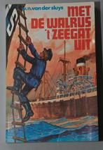 Met de Walrus 't zeegat uit. W.N. van der Sluys., Boeken, Gelezen, Ophalen of Verzenden, W.N. van der Sluys, Fictie