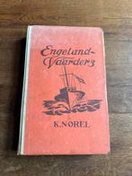 Engeland-Vaarders - K. Norel - 1e druk, Ophalen of Verzenden, Gelezen, Nederland