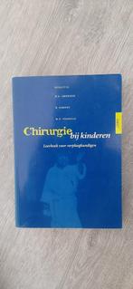 Chirurgie bij kinderen - leerboek voor verpleegkundigen, Ophalen of Verzenden, Zo goed als nieuw